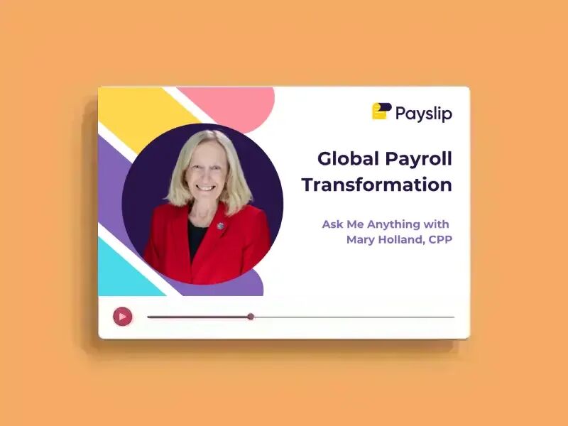 Global Payroll Transformation Ask Me Anything with Mary Holland CPP cover